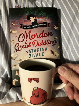 Morden i Great Diddling kaffe på sängen och min mage