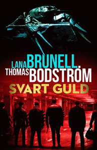 Lana Brunells och Thomas Bodströms bok Svart guld