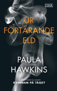 Paula Hawkins bok Ur förtärande eld