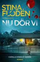 Stina Flodéns bok Nu dör vi