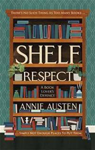 Annie Austens bok Shelf respect a book lover's defence