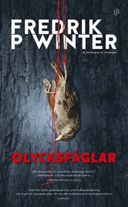 Fredrik P Winters bok Olycksfåglar