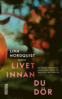 Lina Nordquists bok Livet innan du dör