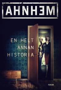Stefan Ahnhems bok En helt annan historia