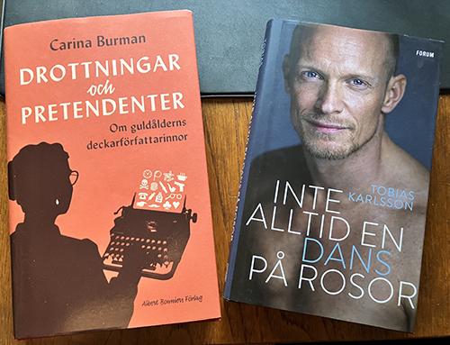 Böckerna Drottningar och pretendenter och Inte alltid en dans på rosor