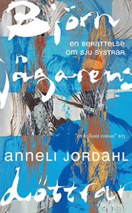 Anneli Jordals bok Björnjägarens döttrar