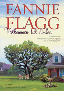 Fannie Flaggs bok Välkommen till himlen