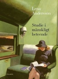Lena Anderssons bok Studie i mänskligt beteende