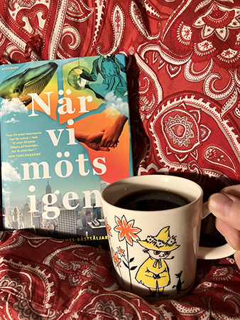 Boken När vi möts igen och kaffe på sängen