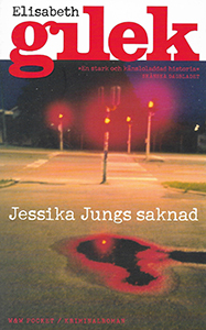 Elisabeth Gileks bok Jessika Jungs saknad