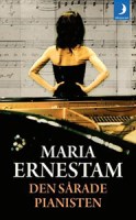 Maria Ernestams bok Den sårade pianisten
