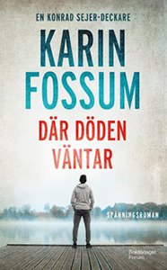 Karin Fossums bok Där döden väntar