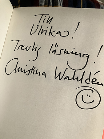Hälsning från författaren Christina Wahldén