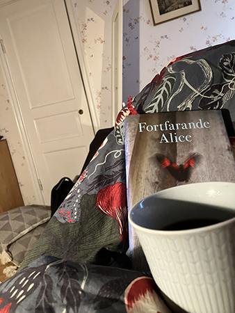 Fortfarande Alice o kaffe på sängen i Motala