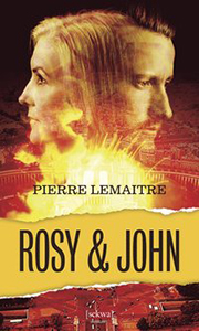 Pierre Lemaitres bok Rosy o John