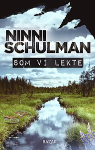Ninni Schulmans bok Som vi lekte