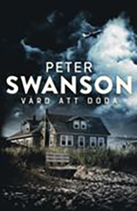 Peter Swansons bok Värd att döda