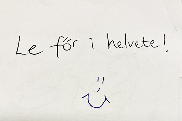 Le för i helvete Le för i helvete