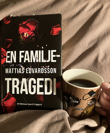 En familjetragedi och kaffe på sängen