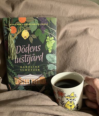 Dödens lustgård med bokmärkestofs o kaffe på sängen