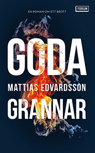 Mattias Edvardsssons bok Goda grannar