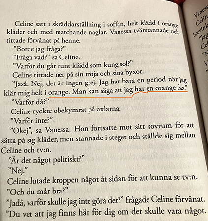 Celine i Änkorna har en orange fas