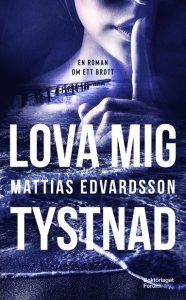 Mattias Eks bok Lova mig tystnad