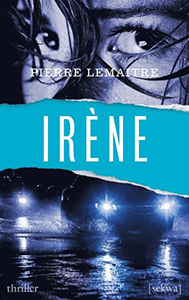 Pierre Lemaitres bok Irène