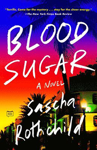 Sascha Rothchilds bok Blood Sugar