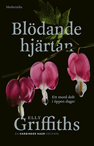 Elly Griffiths bok Blödande hjärtan Elly Griffiths bok Blödande hjärtan