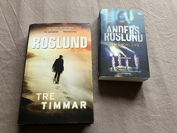 Anders Roslunds böcker Tre timmar och Jamåhonleva