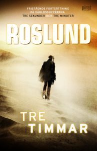 Anders Roslunds bok Tre timmar