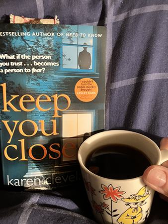 Keep you close och kaffe på sängen