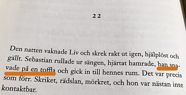 Han snavade på en toffla ur boken Ormens öga