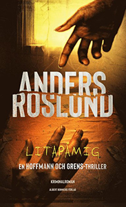 Anders Roslunds bok Litapåmig