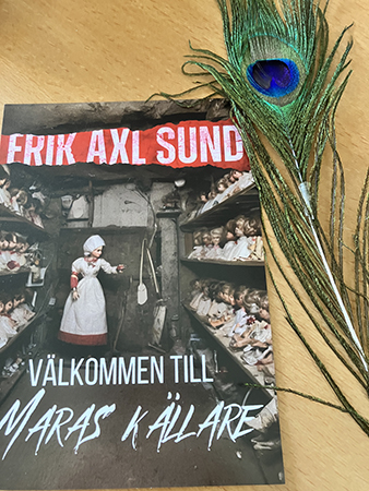 Välkommen till Maras källare från Erik Axl Sund