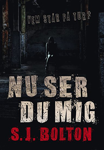 S J Boltons bok Nu ser du mig