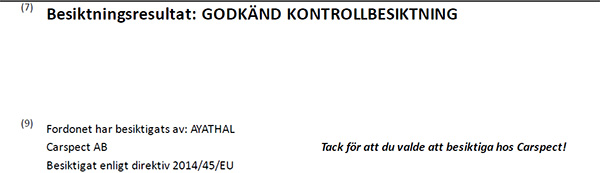 Besiktning godkänd 2025