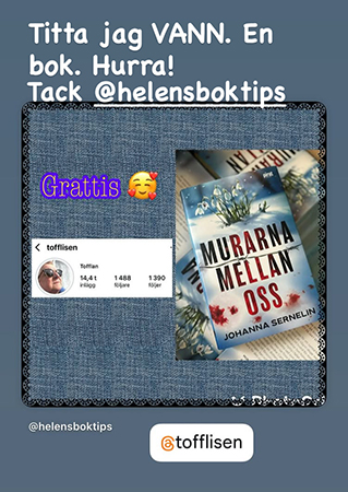 Jag vann Johanna Sernelins bok Murarna mellan oss hos Helens boktips på Insta
