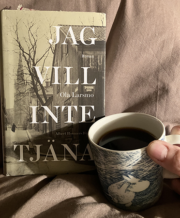Jag vill inte tjäna och kaffe på sängen