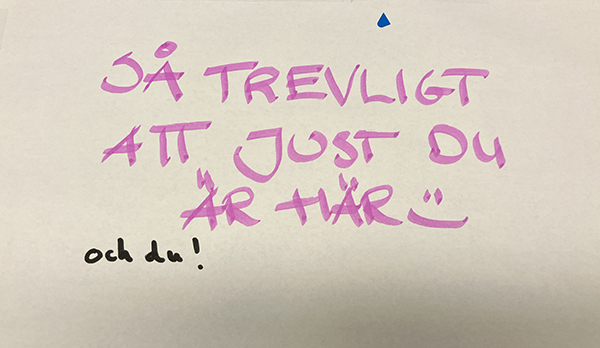 Lapp m texten Så trevligt att just du är här