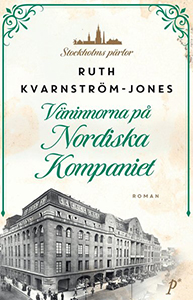 Ruth Kvarnström Jones bok Väninnorna på Nordiska Kompaniet