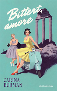 Carina Burmans bok Bittert amore