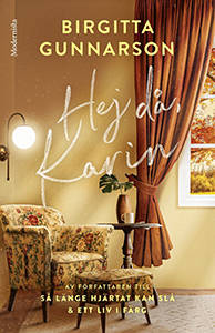 Birgitta Gunnarsons bok Hej då Karin