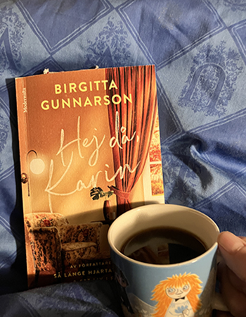 Hej då Karin o kaffe på sängen