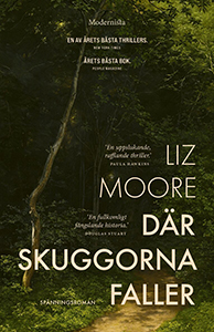 Liz Moores bok Där skuggorna faller