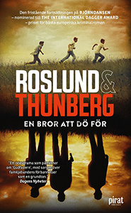 Roslund och Thunbergs bok En bror att dö för