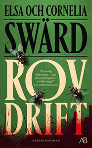 Elsa o Cornelia Swärds bok Rovdrift