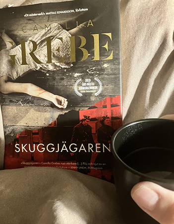 Skuggjägaren och kaffe på sängen