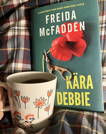 Kaffe på sängen och Kära Debbie